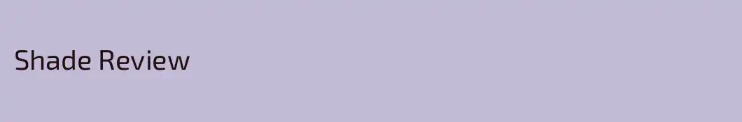 Shade Review